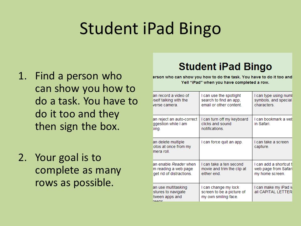 Student iPad Bingo 1.Find a person who can show you how to do a task.