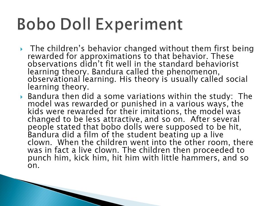 The children’s behavior changed without them first being rewarded for approximations to that behavior.