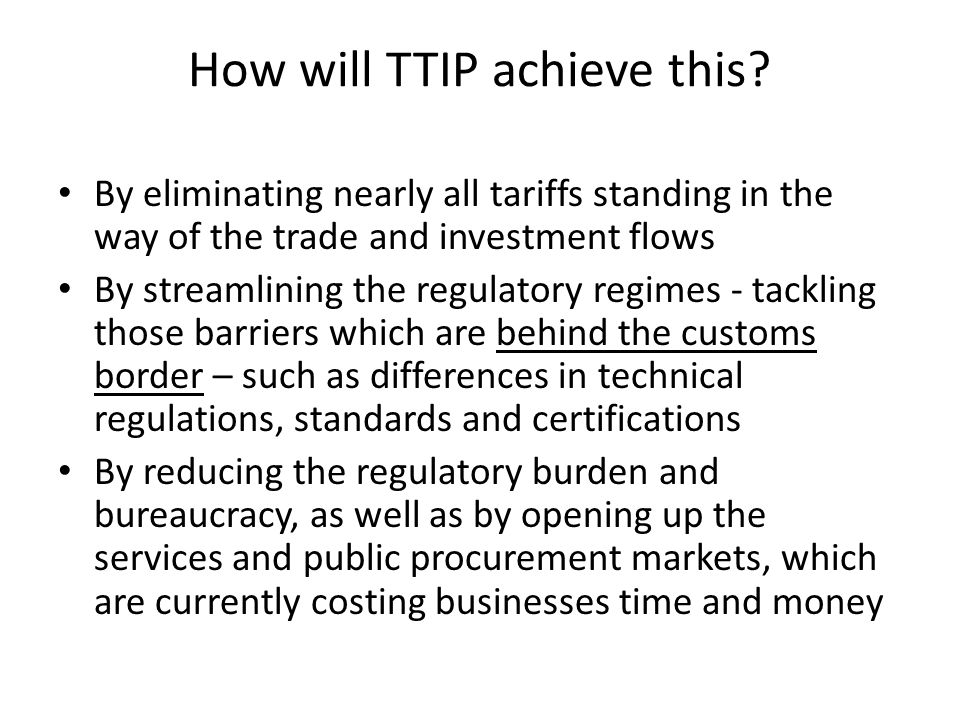 How will TTIP achieve this.