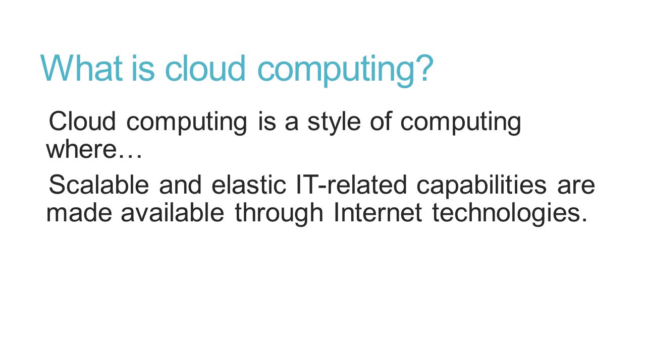 What is cloud computing.