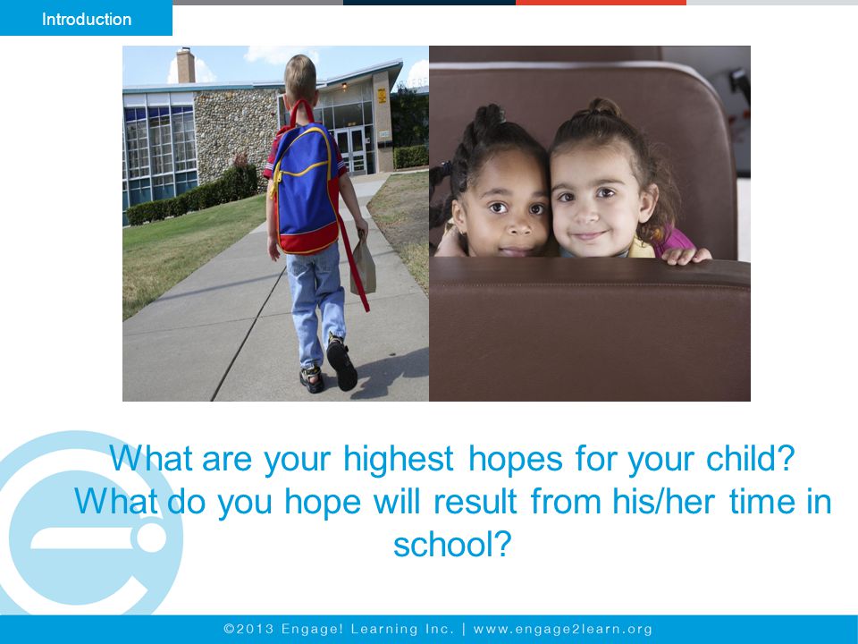 What are your highest hopes for your child.