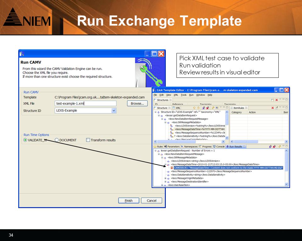 34 Run Exchange Template Pick XML test case to validate Run validation Review results in visual editor