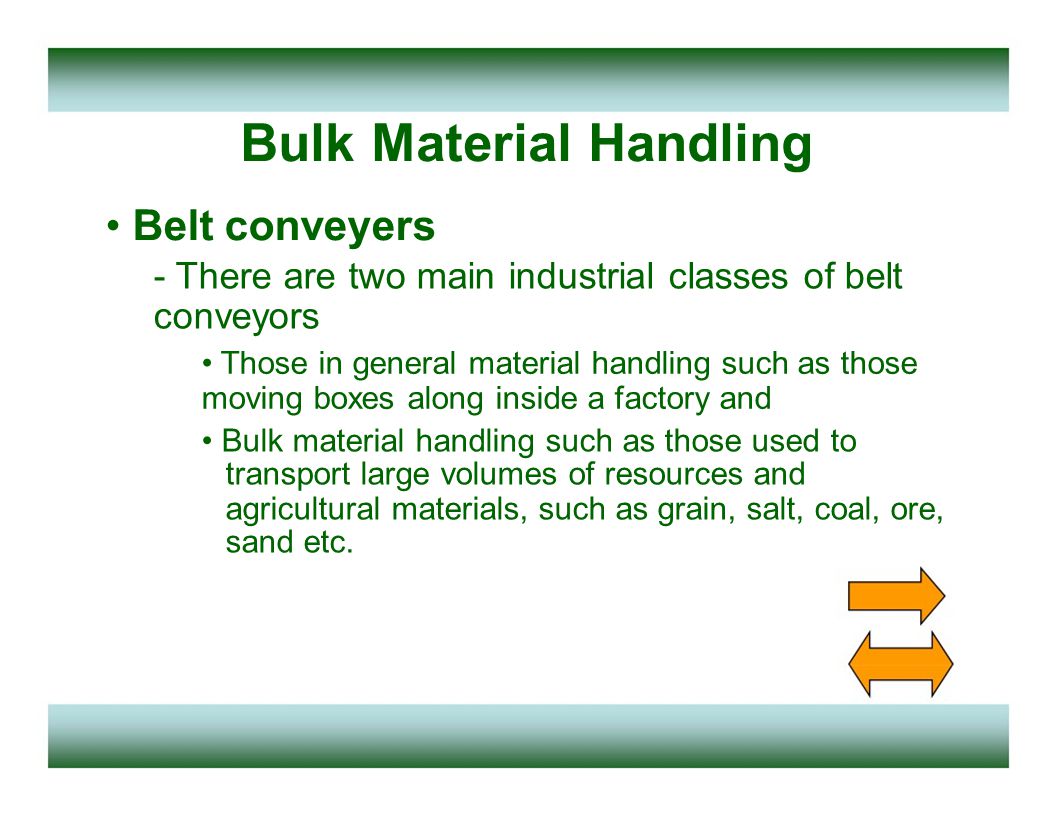 Course of MT- 362 Material Handling Lecture # 4. Bulk Material Handling Bulk  material - General definition could be that Material ordered, stored,  issued, - ppt download