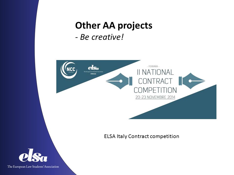 ELSA Italy Contract competition Other AA projects - Be creative!