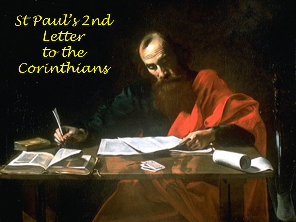 2 St Paul’s 2nd Letter to the Corinthians