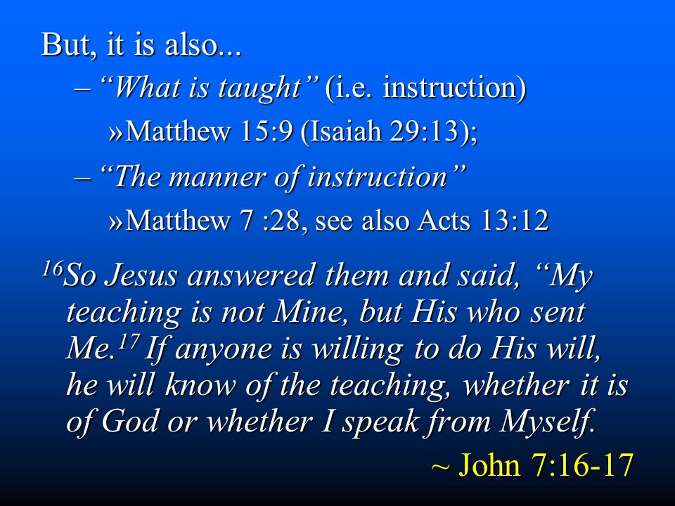 But, it is also... – What is taught (i.e.