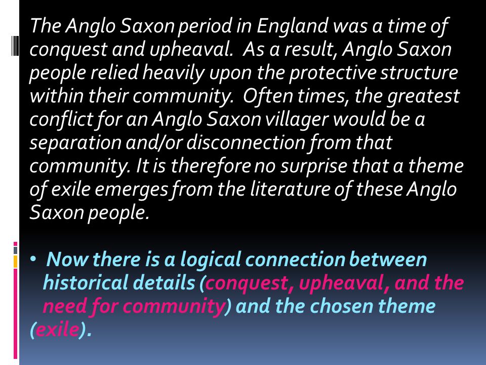 The Anglo Saxon period in England was a time of conquest and upheaval.