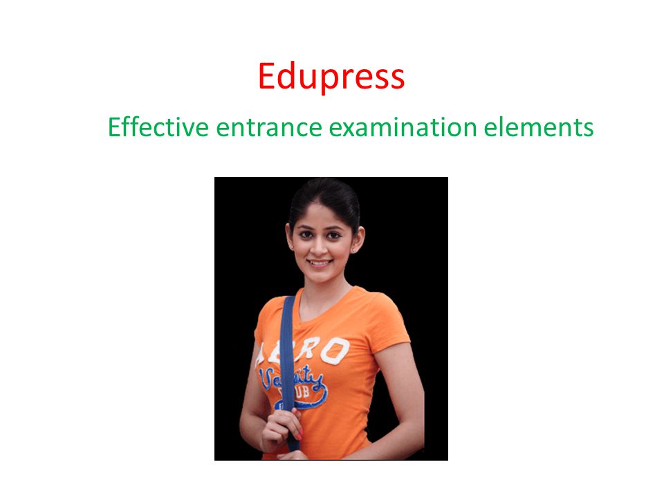 Edupress Effective entrance examination elements