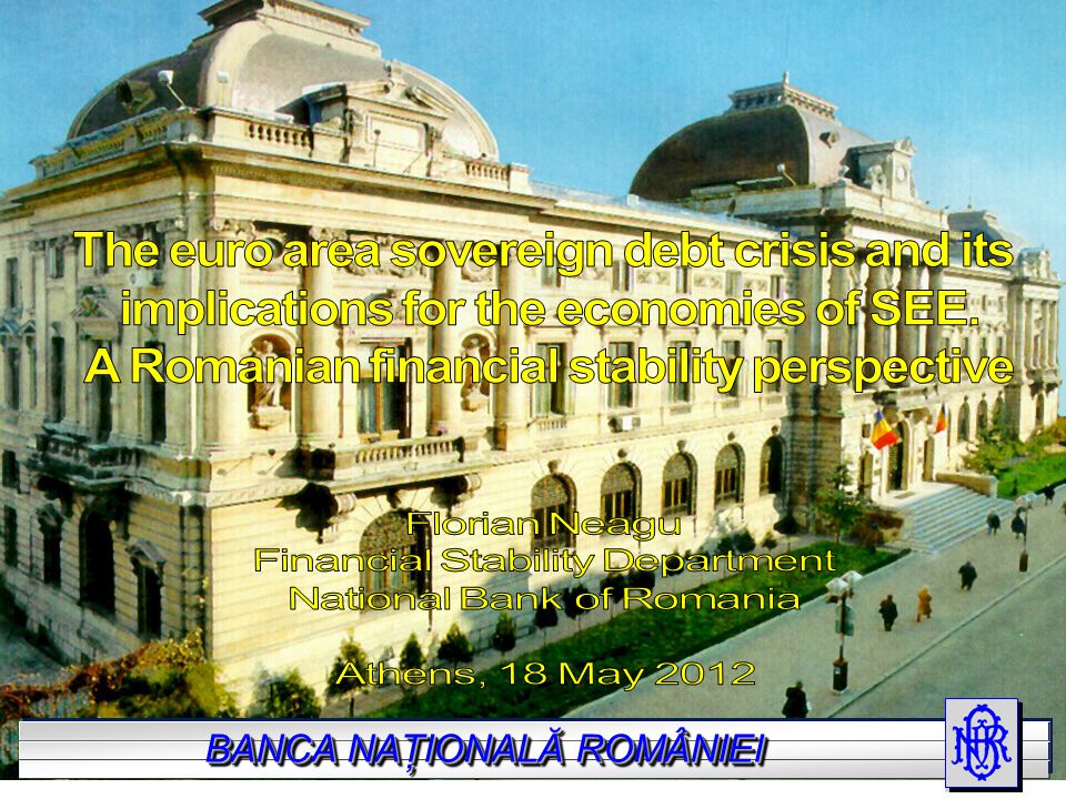 BANCA NAŢIONALĂ A ROMÂNIEI BANCA NAŢIONALĂ ROMÂNIEI