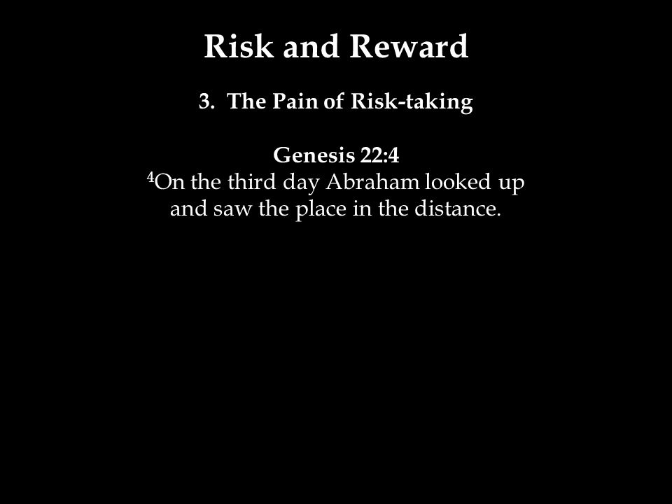 Risk and Reward 3.