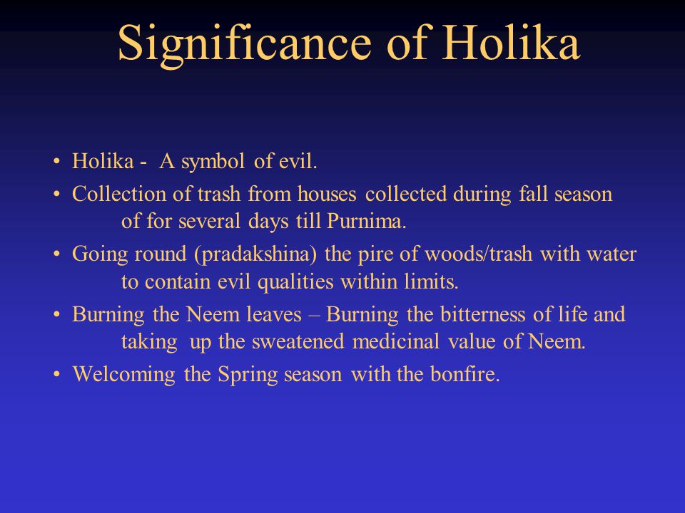 Significance of Holika Holika - A symbol of evil.