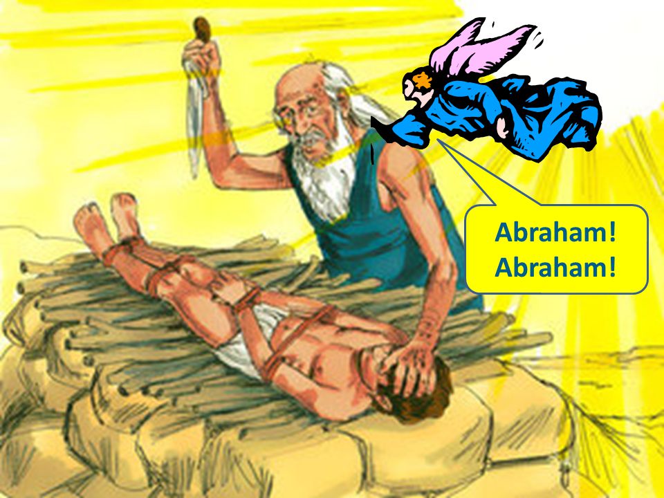 Abraham!