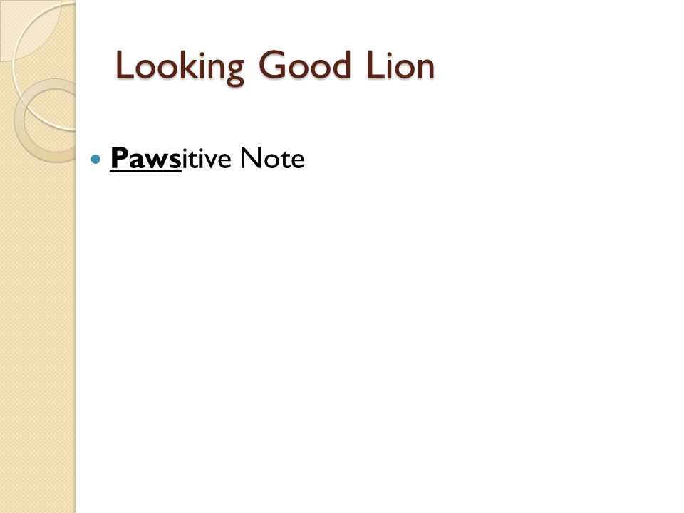 Looking Good Lion Pawsitive Note