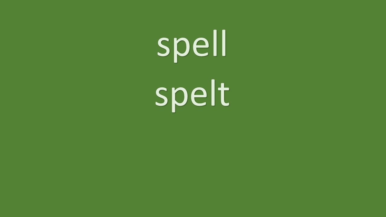 spell spelt