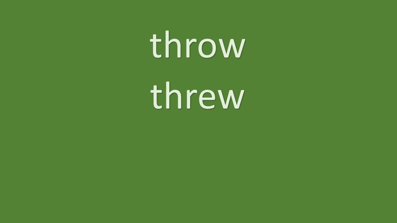 throw threw