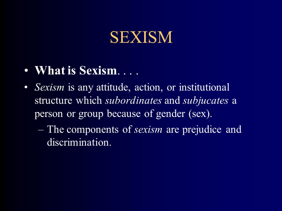 what is sexism definition