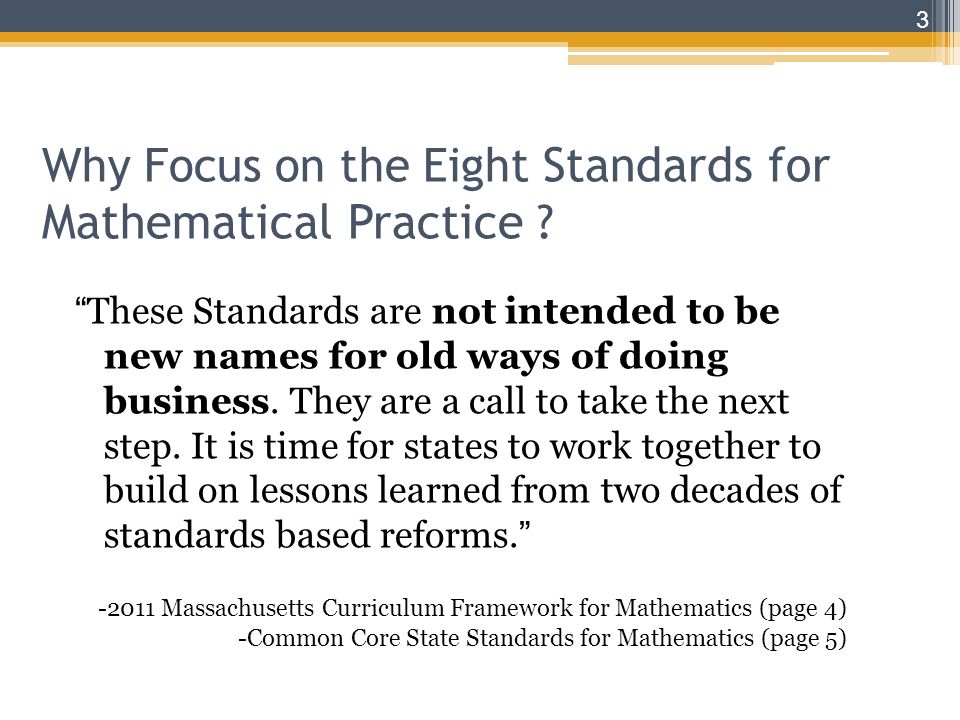 Why Focus on the Eight Standards for Mathematical Practice .