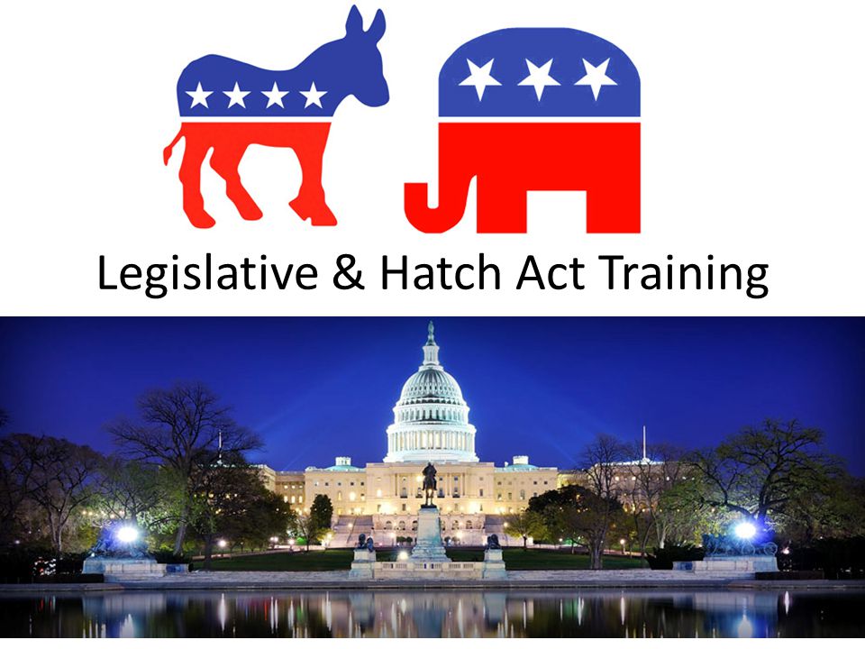 Legislative & Hatch Act Training