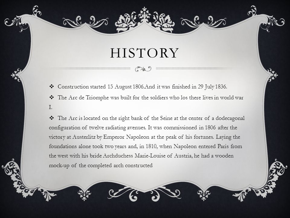 HISTORY  Construction started 15 August 1806.And it was finished in 29 July 1836.