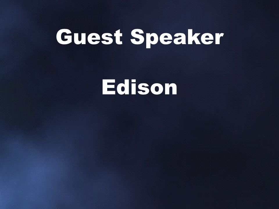 Guest Speaker Edison