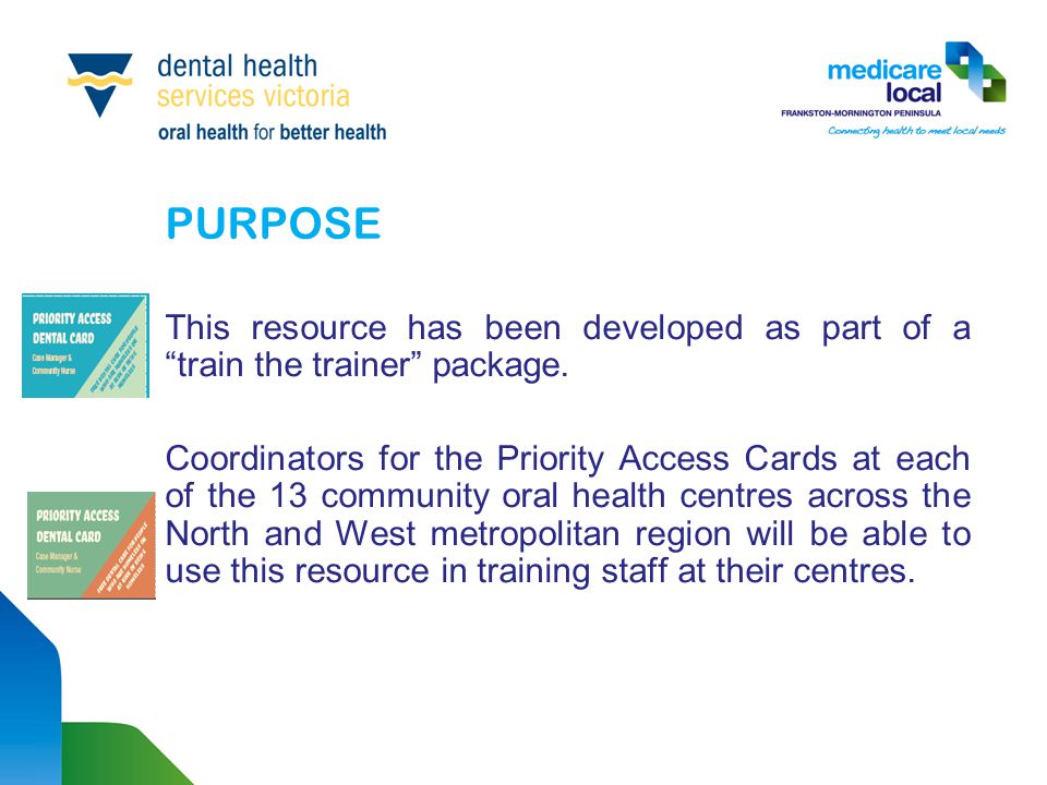 PURPOSE This resource has been developed as part of a train the trainer package.