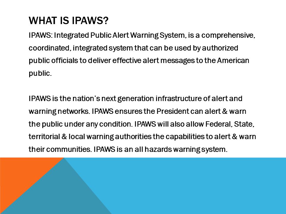 WHAT IS IPAWS.