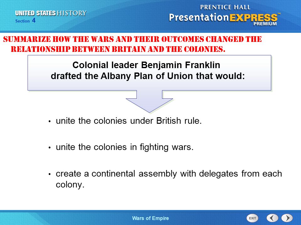 The Cold War BeginsWars of Empire Section 4 unite the colonies under British rule.