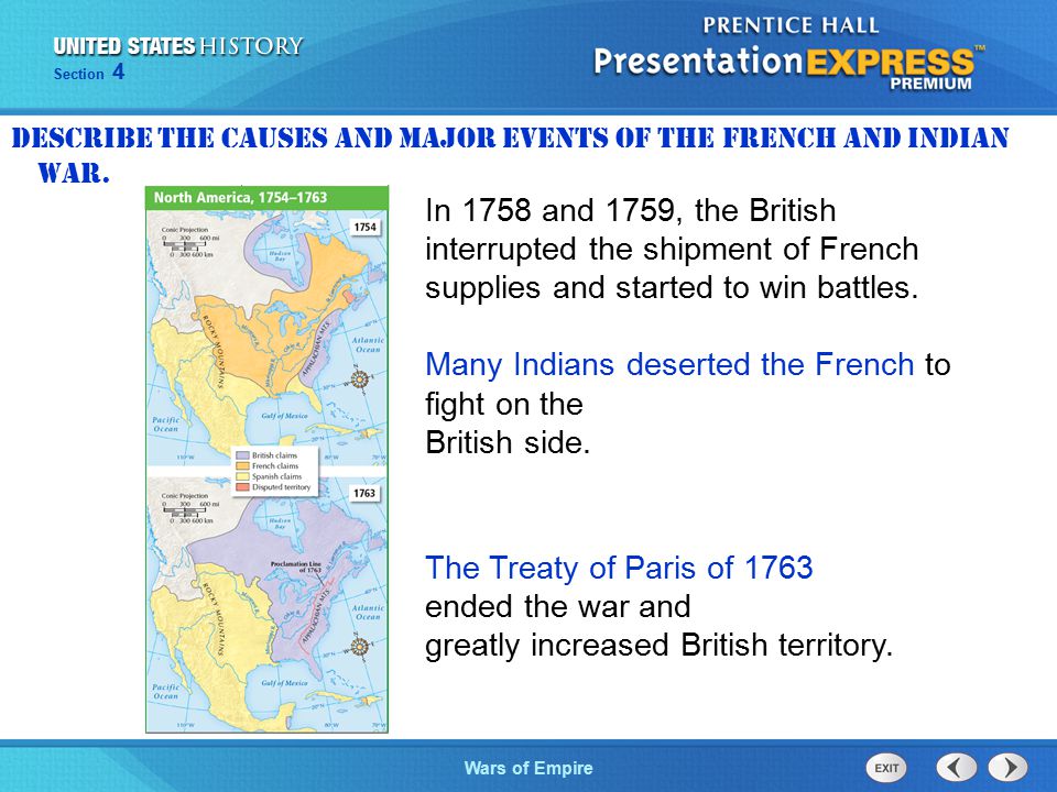 The Cold War BeginsWars of Empire Section 4 In 1758 and 1759, the British interrupted the shipment of French supplies and started to win battles.