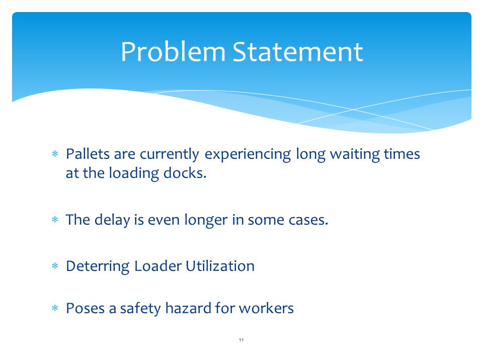  Pallets are currently experiencing long waiting times at the loading docks.