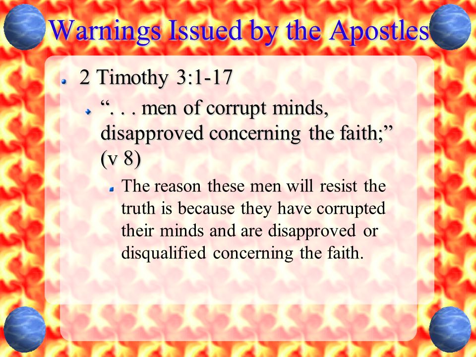 Warnings Issued by the Apostles 2 Timothy 3:
