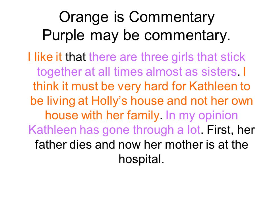 Orange is Commentary Purple may be commentary.