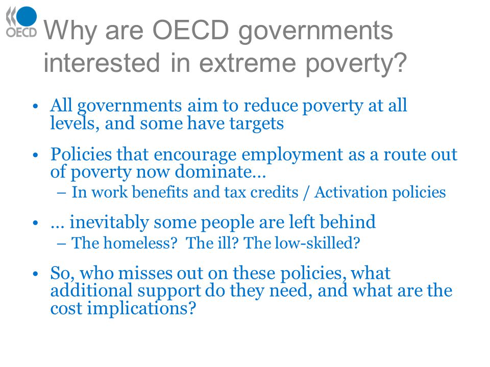 Why are OECD governments interested in extreme poverty.
