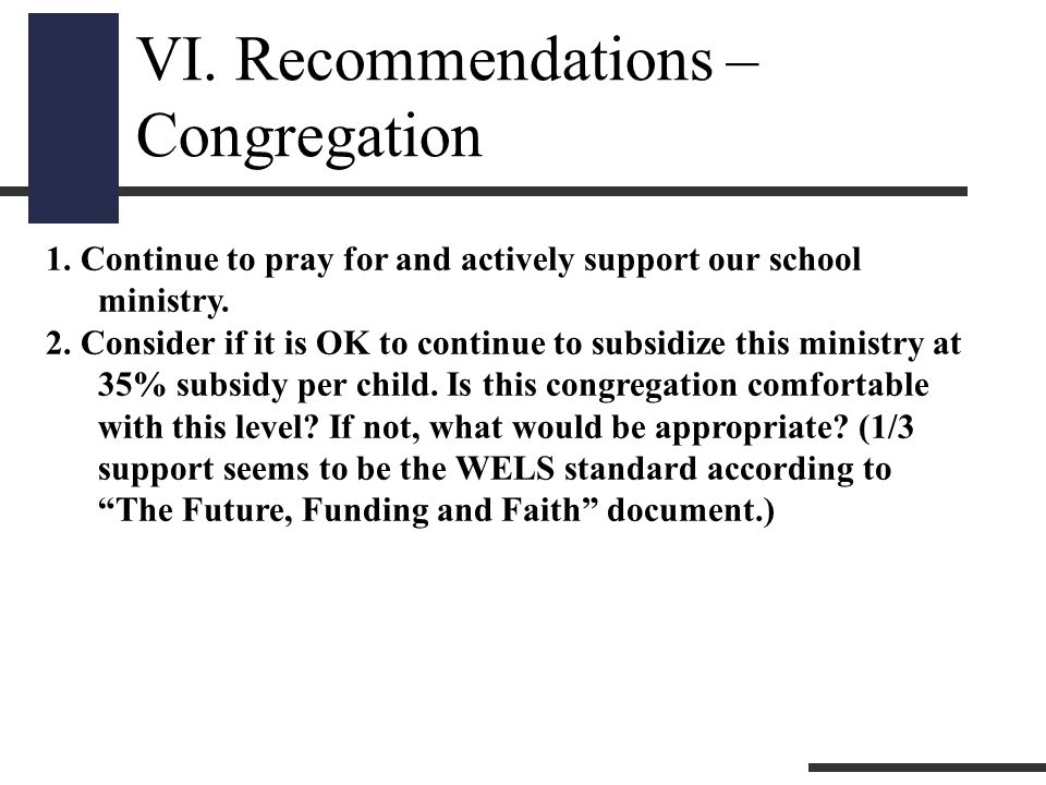 VI. Recommendations – Congregation 1.
