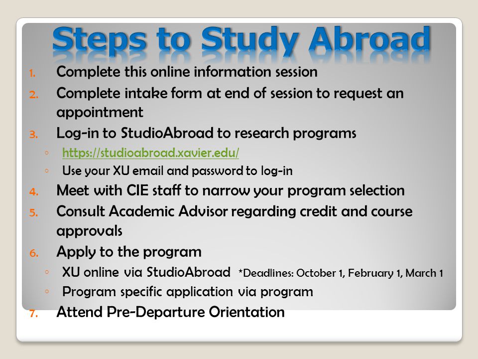 1. Complete this online information session 2.