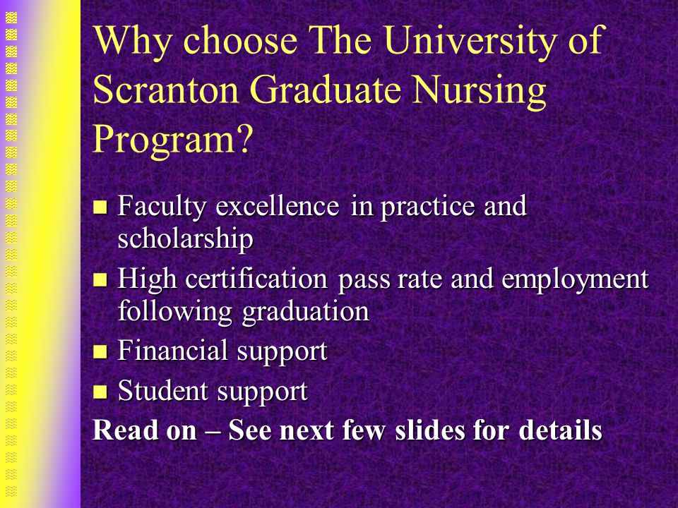 Why choose The University of Scranton Graduate Nursing Program.