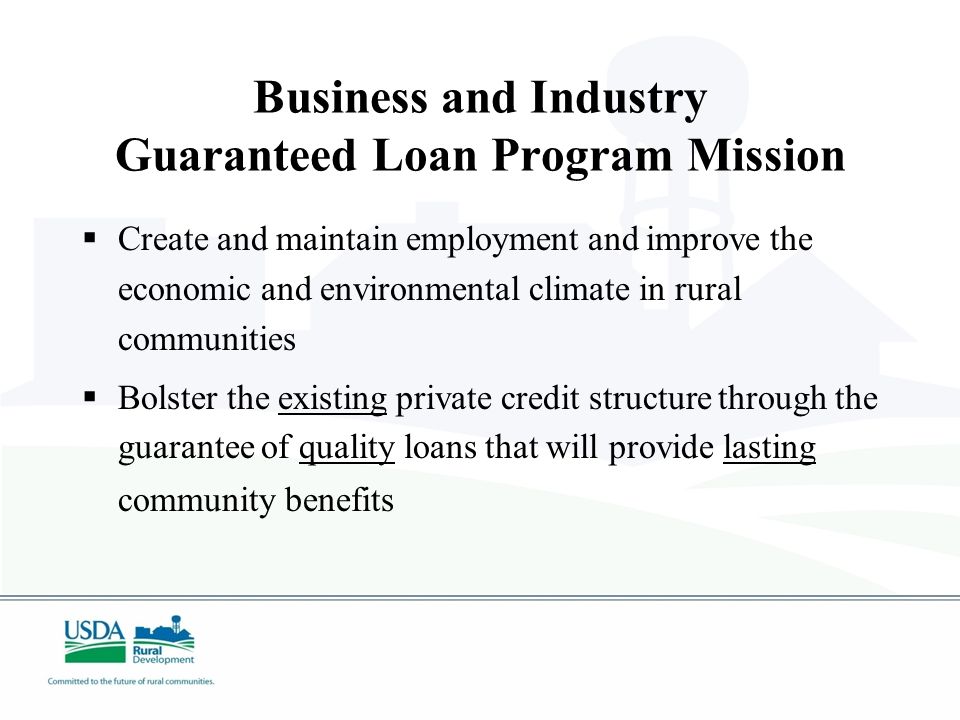USDA Rural Development Business & Industry (B&I) Guaranteed Loan Program