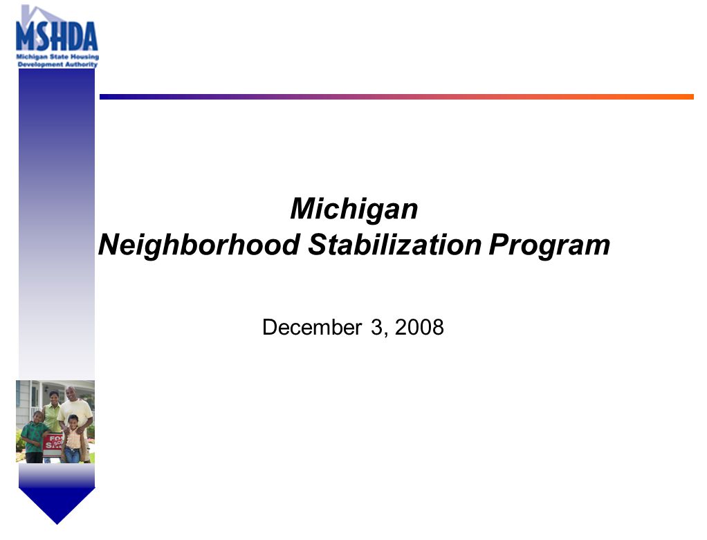OV # - 1 Michigan Neighborhood Stabilization Program December 3, 2008