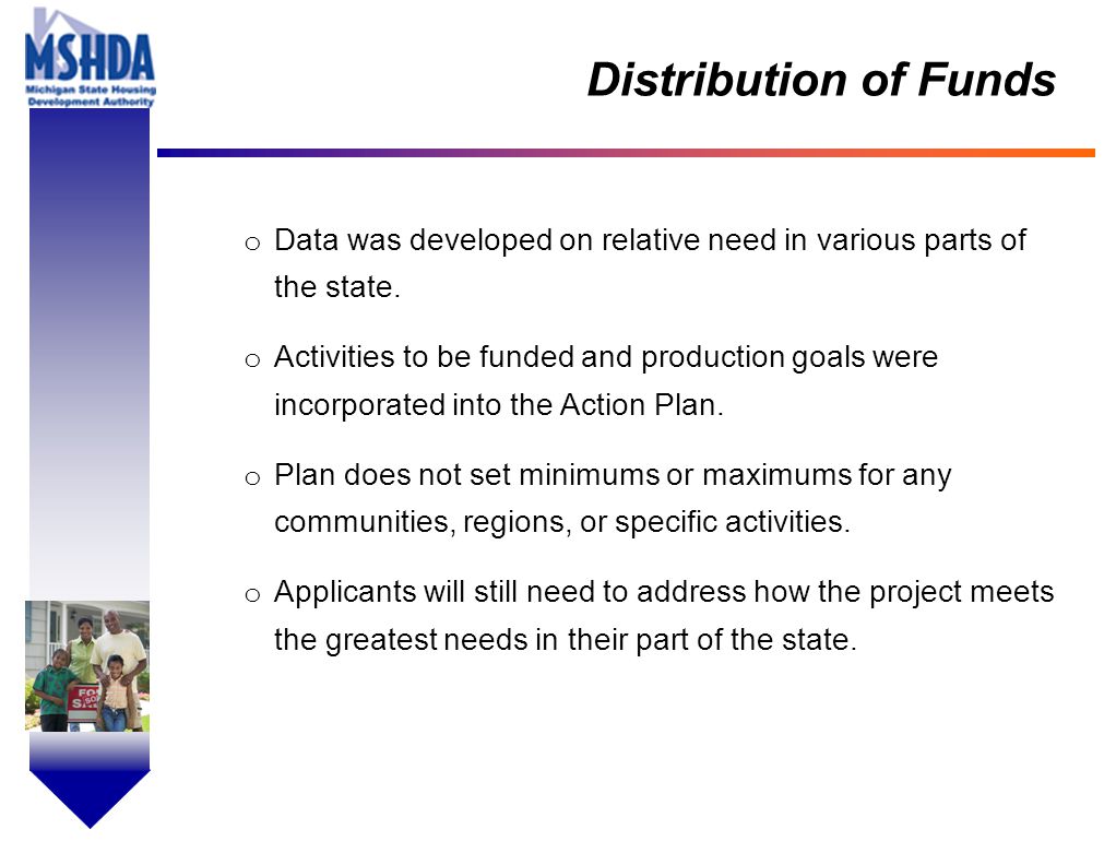 OV # - 3 Distribution of Funds o Data was developed on relative need in various parts of the state.