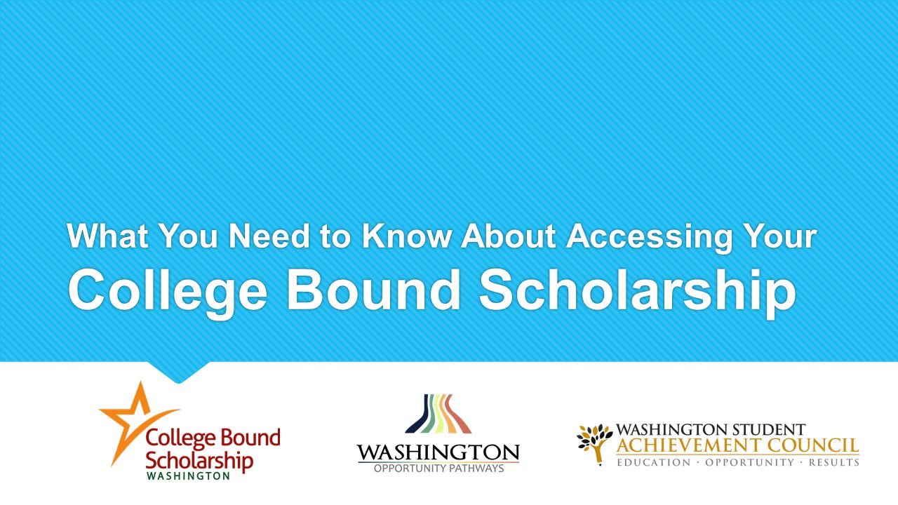 What You Need to Know About Accessing Your College Bound Scholarship