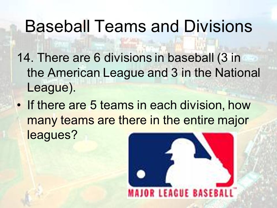 Baseball Teams and Divisions 14.