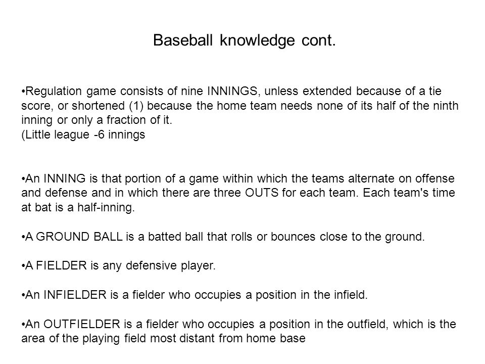 Baseball knowledge cont.