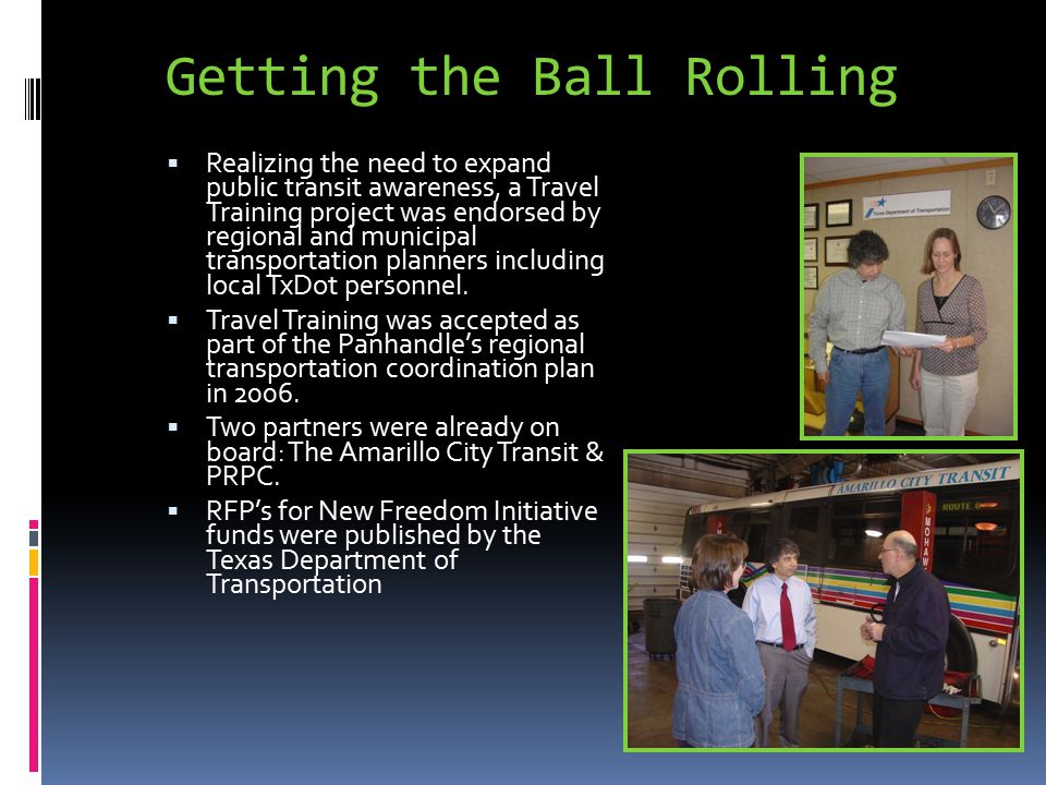  Rural transportation is an on-going concern, but we do see rural and city students learning valuable travel skills they can hopefully apply to future employment and independent living skills.
