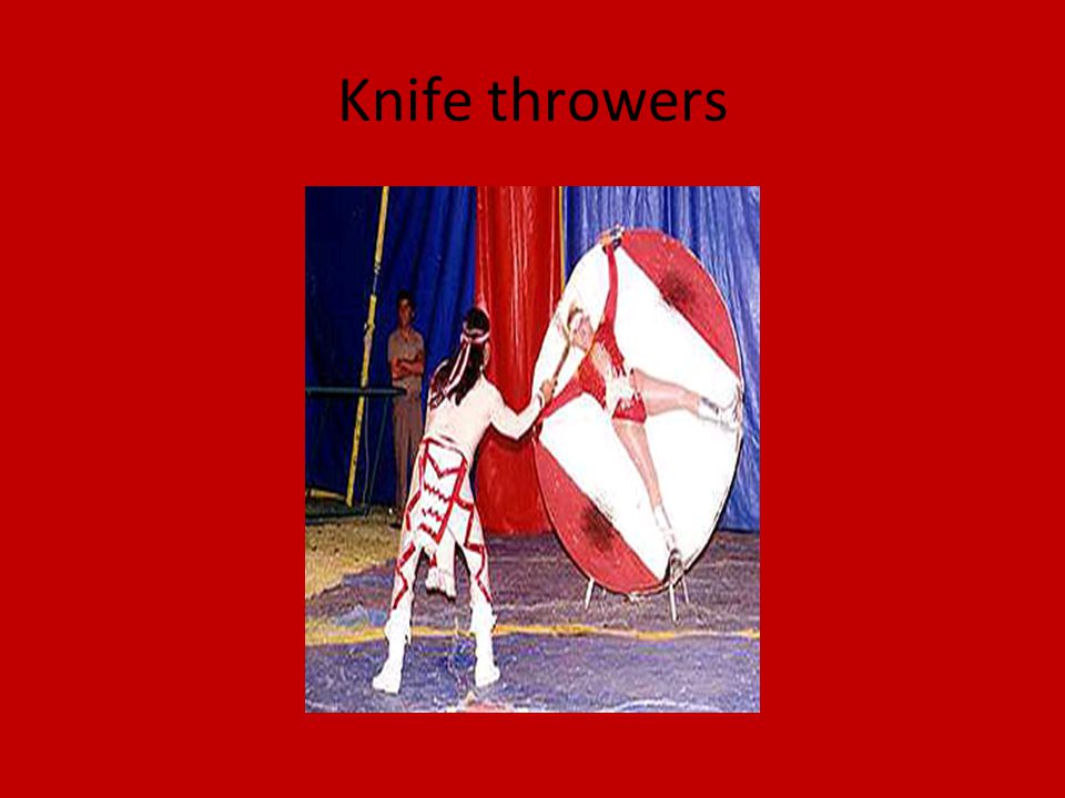 Knife throwers