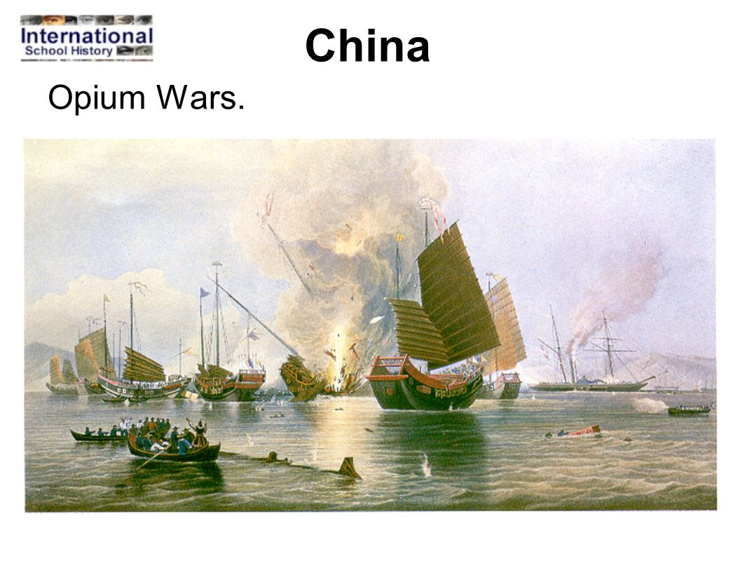 China Opium Wars.