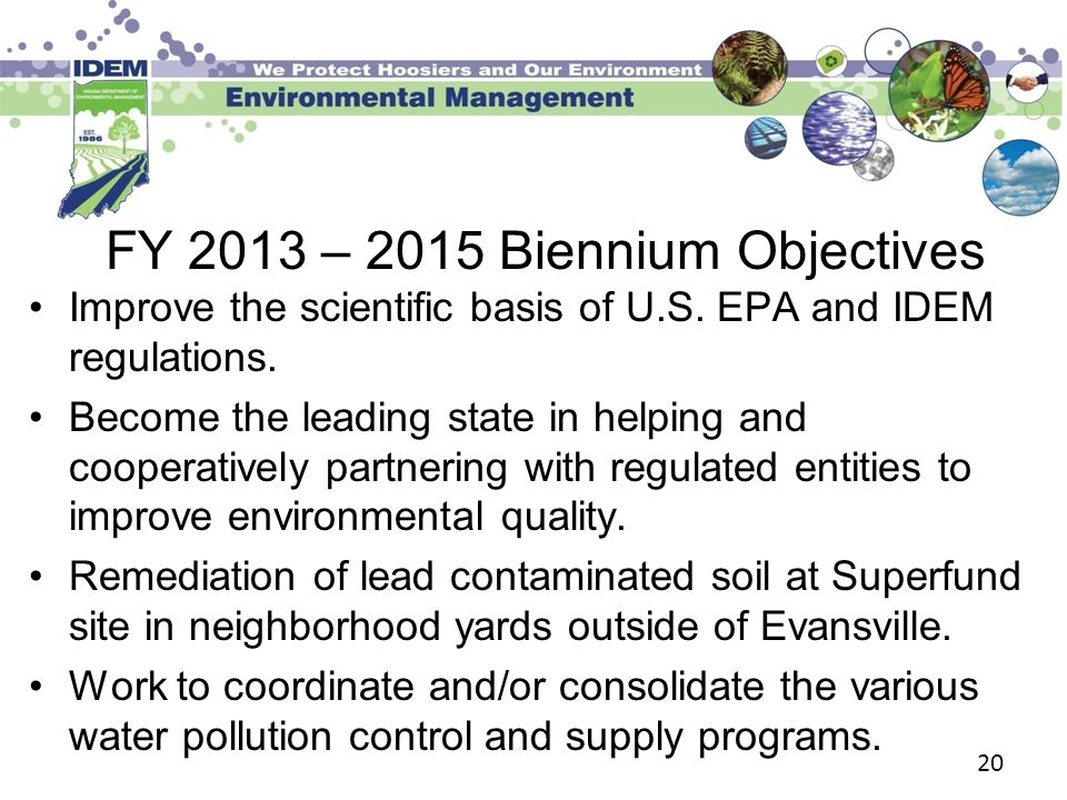 20 FY 2013 – 2015 Biennium Objectives Improve the scientific basis of U.S.