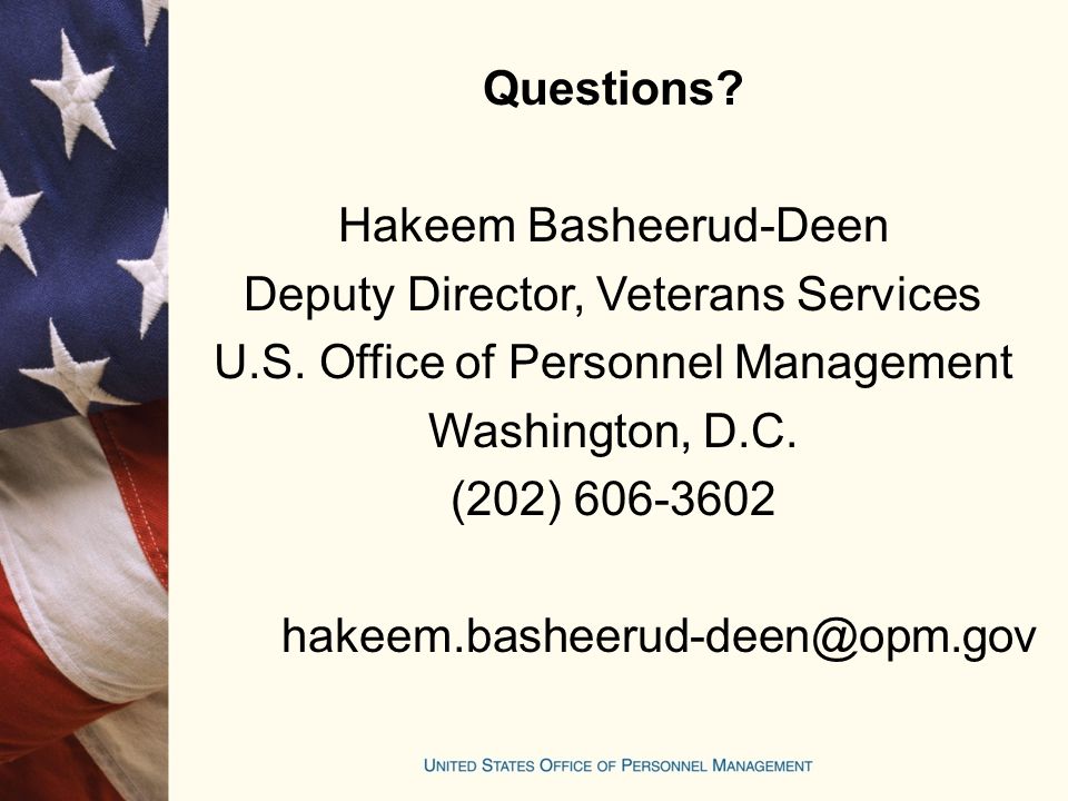 Questions. Hakeem Basheerud-Deen Deputy Director, Veterans Services U.S.