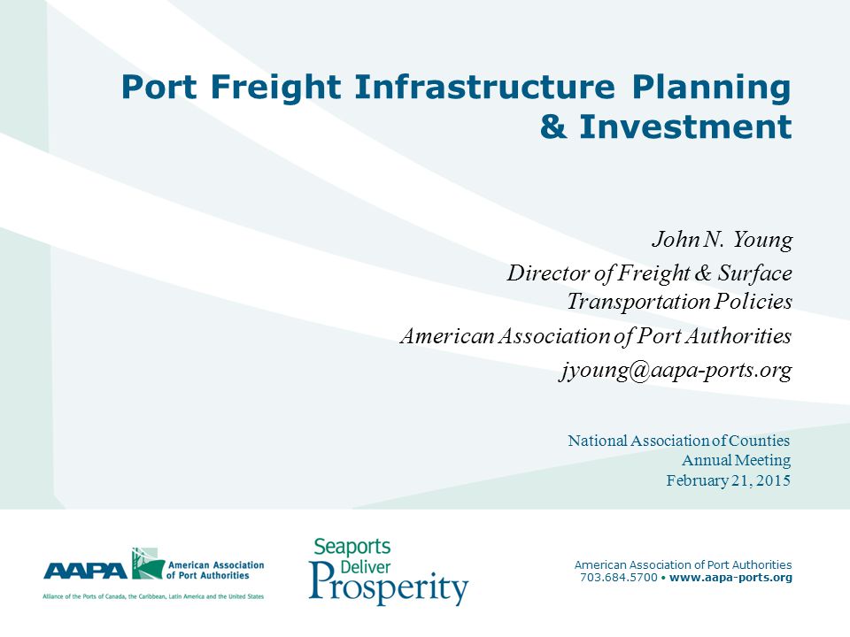 1 Port Freight Infrastructure Planning & Investment John N.