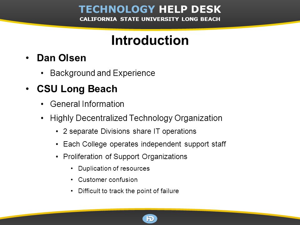 Csulb Technology Help Desk 2008 Csu Help Desk Leadership