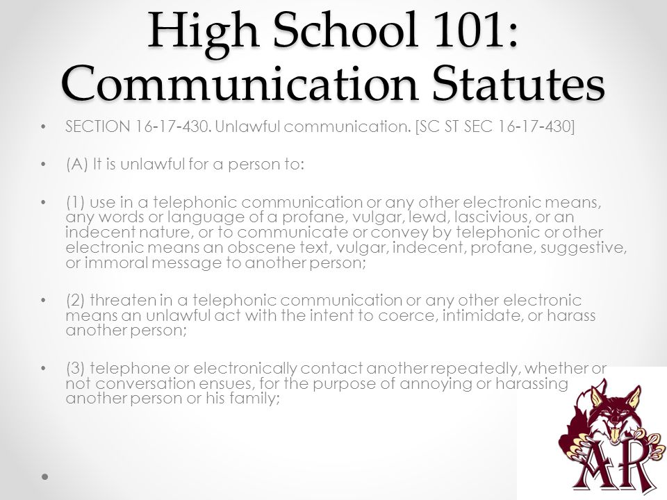 High School 101: Communication Statutes SECTION