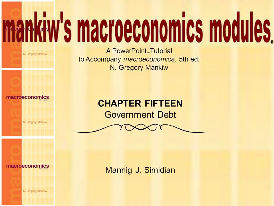 Chapter Fifteen1 A PowerPoint  Tutorial to Accompany macroeconomics, 5th ed.